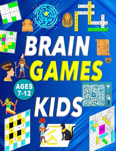 Brain Games For Kids Ages 7-12 Years Old: Mixed Puzzles Activity Book For Kids : Includes Word Search, Missing Number, Crossword puzzle, Sudoku, Mazes ... | Ultimate Logic Puzzle Challenges for Kids