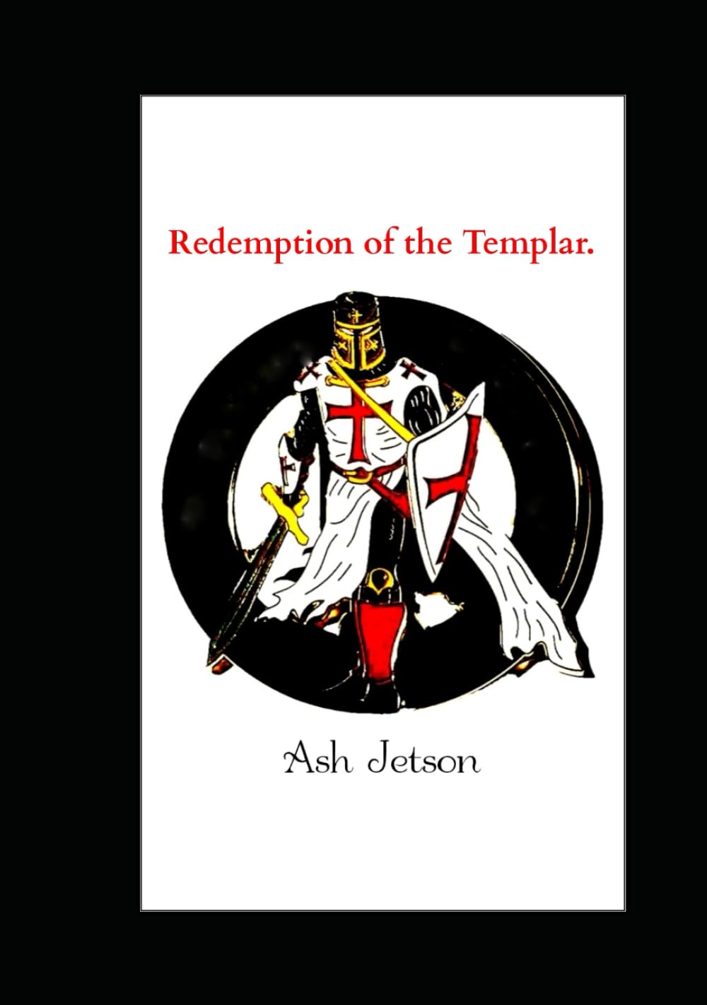 Redemption of the Templar.      Hardcover – Large Print, February 19, 2025