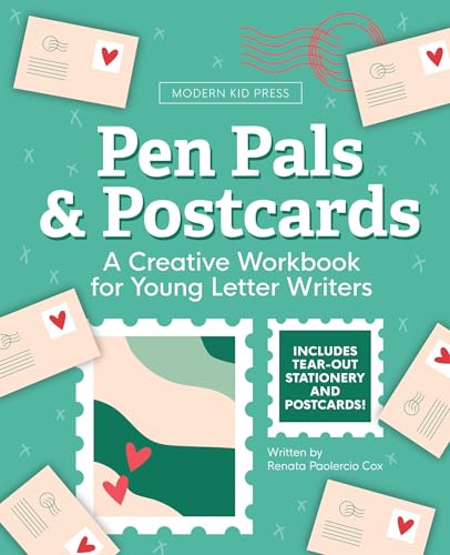 Pen Pals & Postcards: A Creative Workbook for Young Letter Writer...
