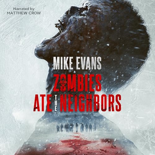Zombies Ate the Neighbors by Mike Evans episode artwork