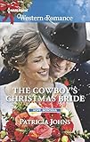 The Cowboy's Christmas Bride (Hope, Montana Book 1619)