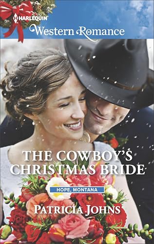 The Cowboy's Christmas Bride (Hope, Montana Book 1619)