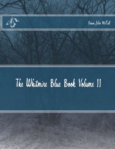 The Whitmire Blue Book Volume II