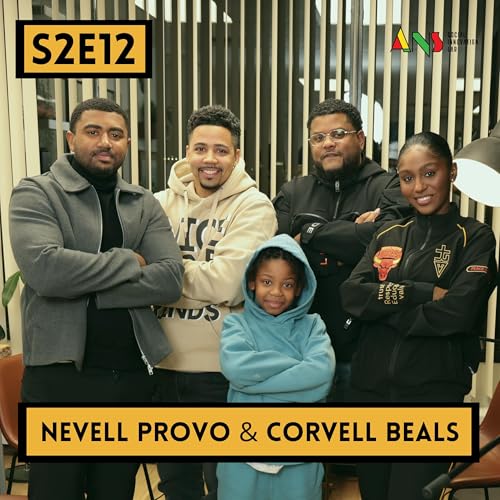 Couverture de S2E12: "Start Where You're At" with Nevell Provo and Corvell Beals