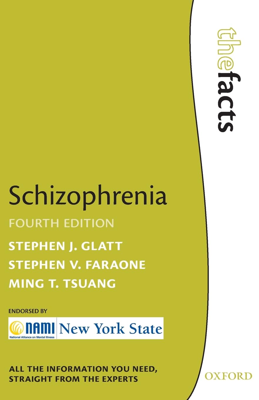 Schizophrenia: The Facts (The Facts Series)