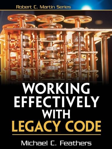 Working Effectively with Legacy Code, 1/e