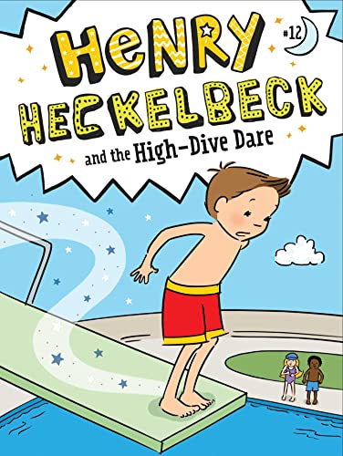 Cover of Henry Heckelbeck and the High-Dive Dare