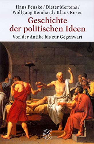 Geschichte der politischen Ideen: Von der Antike bis zur Gegenwart (Fischer Taschenbücher)