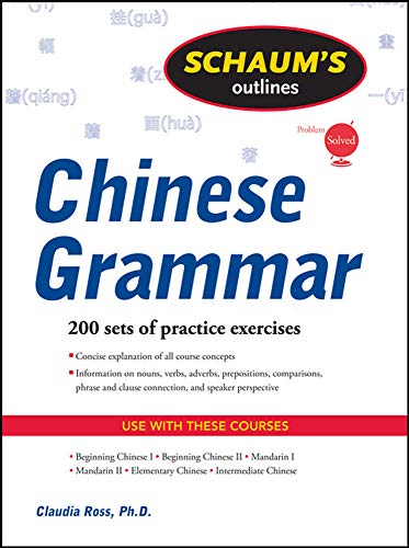 Schaum's Outline of Chinese Grammar Schaum's Outline of Chinese Grammar
