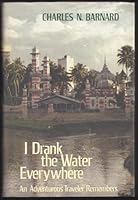 I drank the water everywhere 0396072119 Book Cover