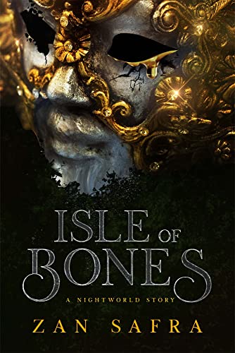 Isle of Bones: A Nightworld Story (Children of the Night Book 2) by [Zan Safra]