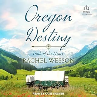 Oregon Destiny Audiolibro Por Rachel Wesson arte de portada