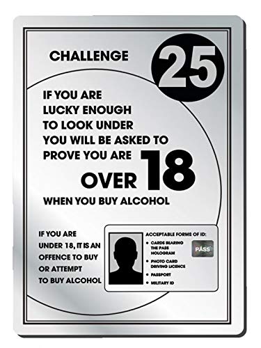 Challenge 21 Alcohol Law Sign Silver A4 297 x 210mm Pub Bar Restaurant Licensing Notice Under Age Sign