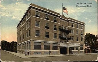 The Evans Hotel Columbus, Nebraska NE Original Antique Postcard 1919