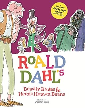 Hardcover Roald Dahl's Beastly Brutes & Heroic Human Beans Book
