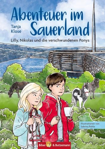 Abenteuer im Sauerland - Lilly Nikolas und die verschwundenen Ponys  Kinderkrimi Ferienabenteuer und Reiseführer für Kinder