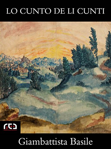 Lo cunto de li cunti (Classici Vol. 342)