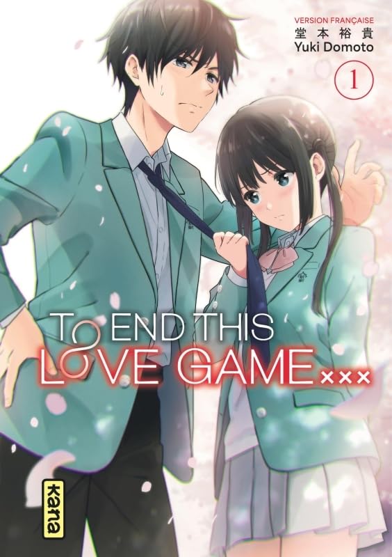 To End this love game… — Tome 1