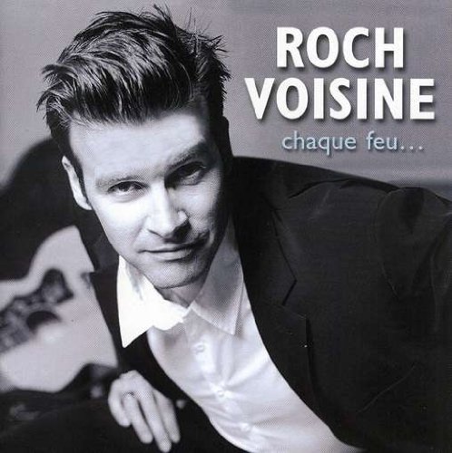 Chaque feu [Audio CD] Roch Voisine
