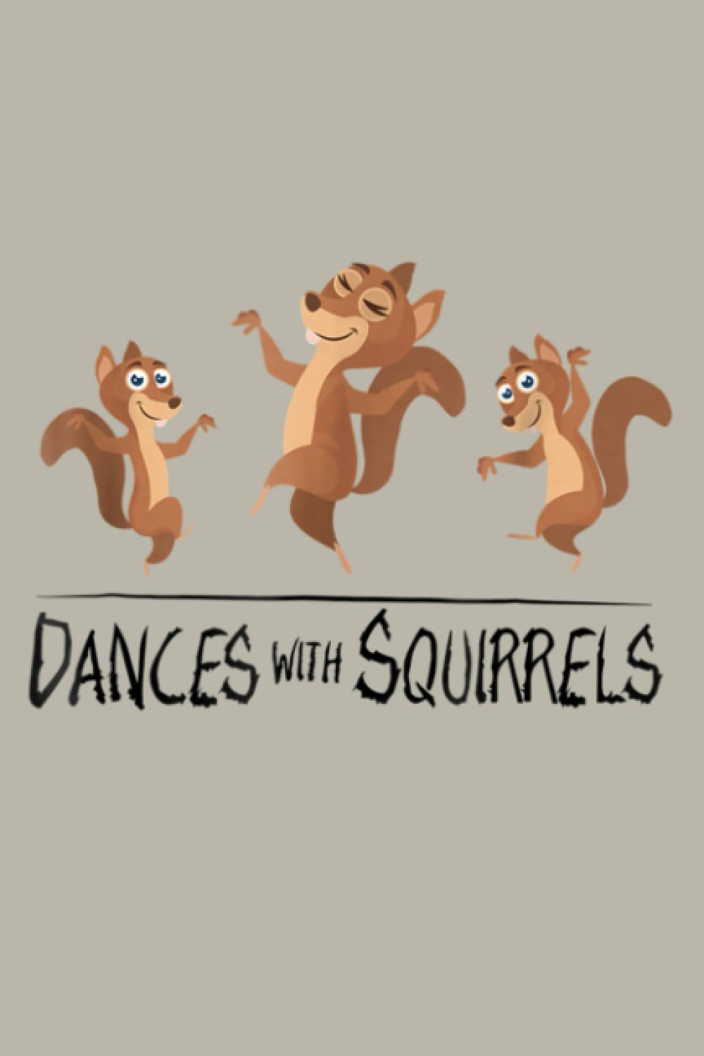 Squirrel Lover Dances With Squirrels: Notebook Planner - 6x9 inch Daily Planner Journal, To Do List Notebook, Daily Organizer, 114 Pages
