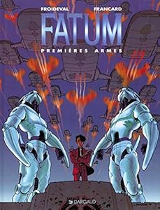 Book's Cover of Fatum, tome 2 : Premières Armes