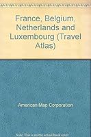 France, Belgium, Netherlands and Luxembourg 0841620555 Book Cover