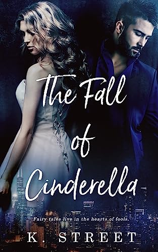 The Fall of Cinderella