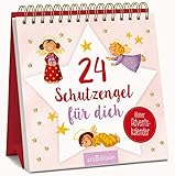  24 Schutzengel für dich - Kleiner Adventskalender zum Aufstellen: Kleiner Aufsteller als liebes Schutzengel-Geschenk in der Adventszeit