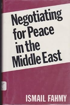 Hardcover Negotiating for Peace in the Middle East: An Arab View Book