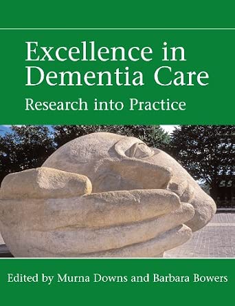 Excellence in Dementia Care: Research Into Practice-Wow! eBook