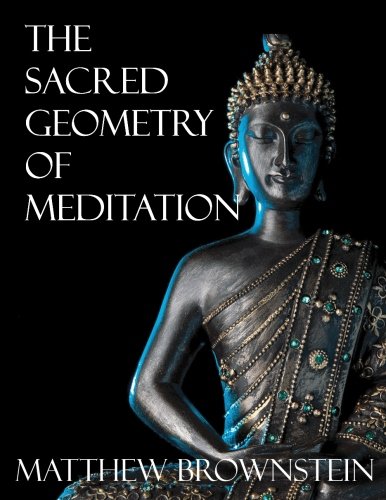 The Sacred Geometry of Meditation: The Anahat Teachings