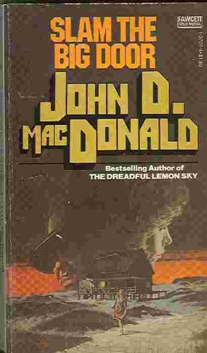 Slam the Big Door B000HTVTU4 Book Cover