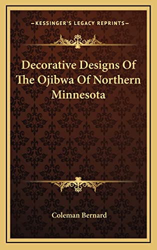 Decorative Designs Of The Ojibwa Of Northern Minnesota