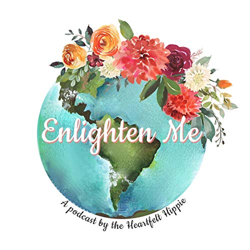 Couverture de The Enlighten Me Podcast