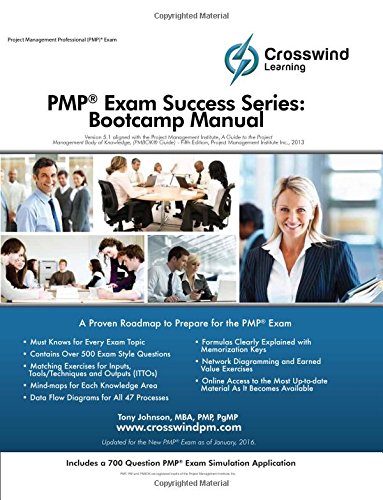 PMP Exam Success Series: Bootcamp Manual with Exam Sim App PMP Exam Success Series: Bootcamp Manual with Exam Sim App