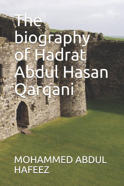 Biography of Hazrat Abul Hasan Qarqani