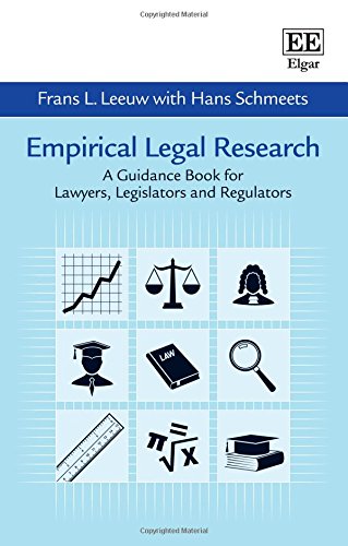Télécharger Empirical Legal Research: A Guidance Book for Lawyers, Legislators and Regulators livre En ligne