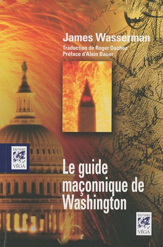 Télécharger Le guide maçonnique de Washington Francais PDF