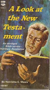 Paperback A look at the New Testament;: An abridged survey of Matthew-Revelation Book