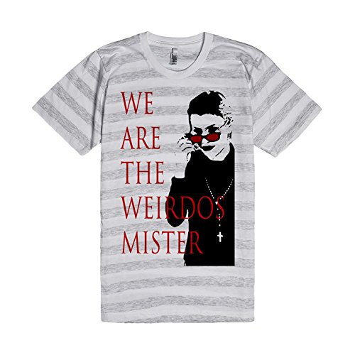 Treask We are the weirdos, mister. | T-Shirt