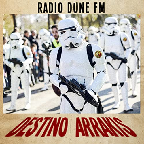 Radio Dune FM: El fen&oacute;meno Star Wars Podcast Por  arte de portada