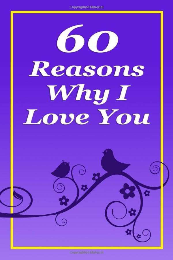 60 Reasons Why I Love You: Fill in the Blank Romantic Love Book: Perfect Personalized Gift for Boyfriend, Girlfriend, Husband, Wife, Young Adults: All Pages in Color