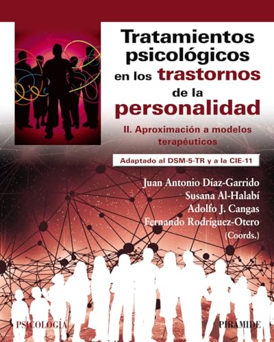 Tratamientos psicológicos en los trastornos de la personalidad II: Aproximación a modelos terapéuticos (Psicología)