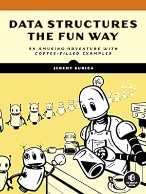 Book cover Data Structures the Fun Way: An Amusing Adventure with Coffee-Filled Examples