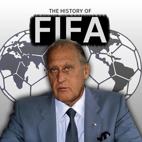 The History of FIFA (Part 1)