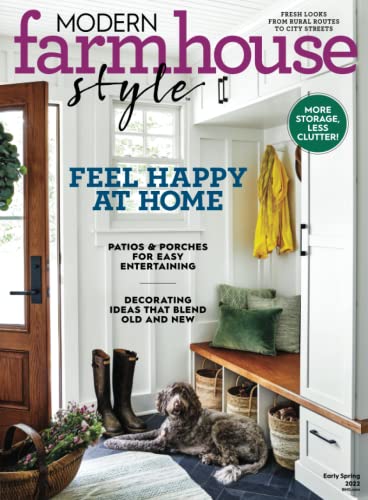 Modern Farmhouse Style: Feel Happy At Home