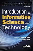 Introduction to Information Science and Technology 157387423X Book Cover
