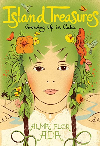 Island Treasures: Growing Up in Cuba (English Edition)