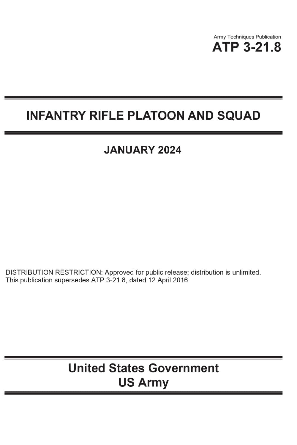 Army Techniques Publication ATP 3-21.8 Infantry Rifle Platoon and Squad January 2024