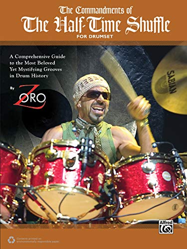 The Commandments of the Half-Time Shuffle: For Drumset